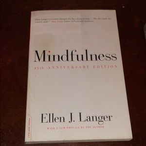 “Mindfullness” by Ellen Langer